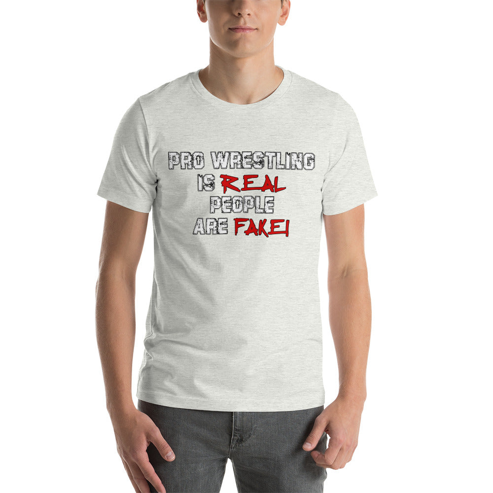 Pro Wrestling Is Real Men's T Shirt
