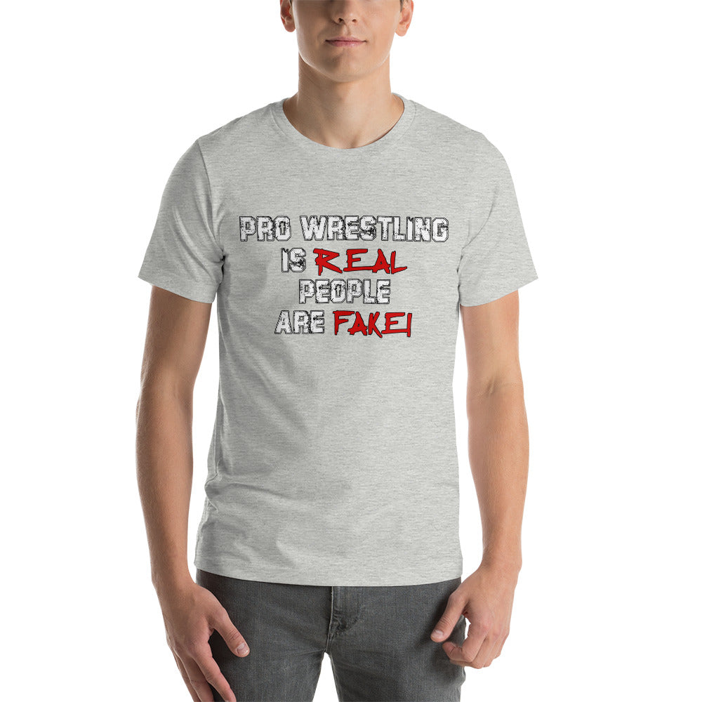 Pro Wrestling Is Real Men's T Shirt