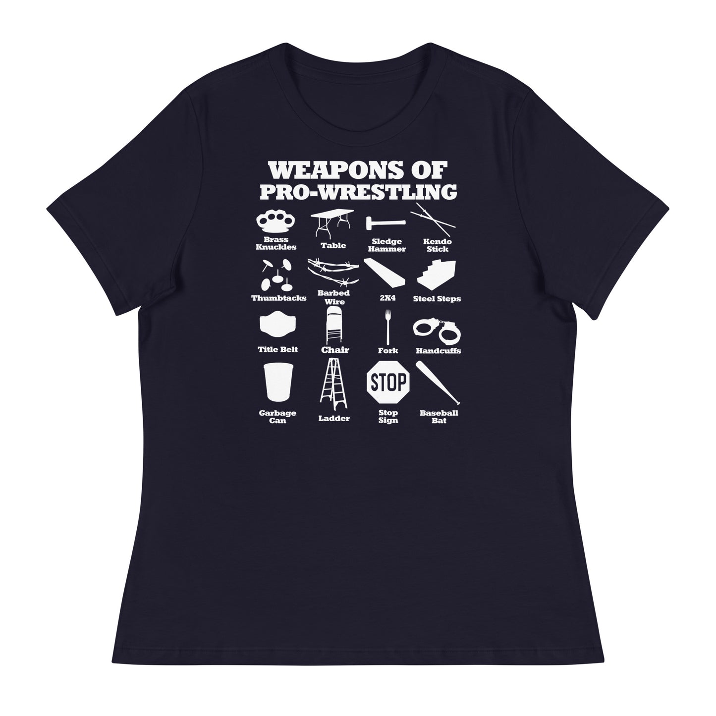 Weapons Of Pro Wrestling Women's T-Shirt