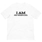 I Am Pro Wrestling Men's T Shirt