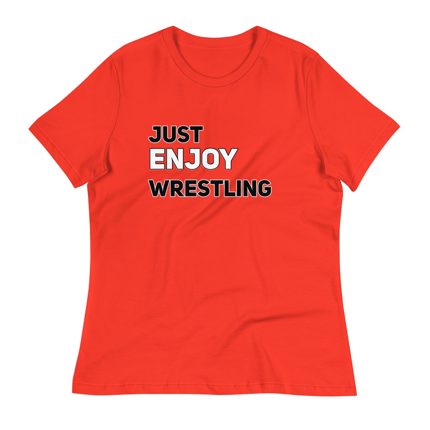 Just Enjoy Wrestling Women's T-Shirt