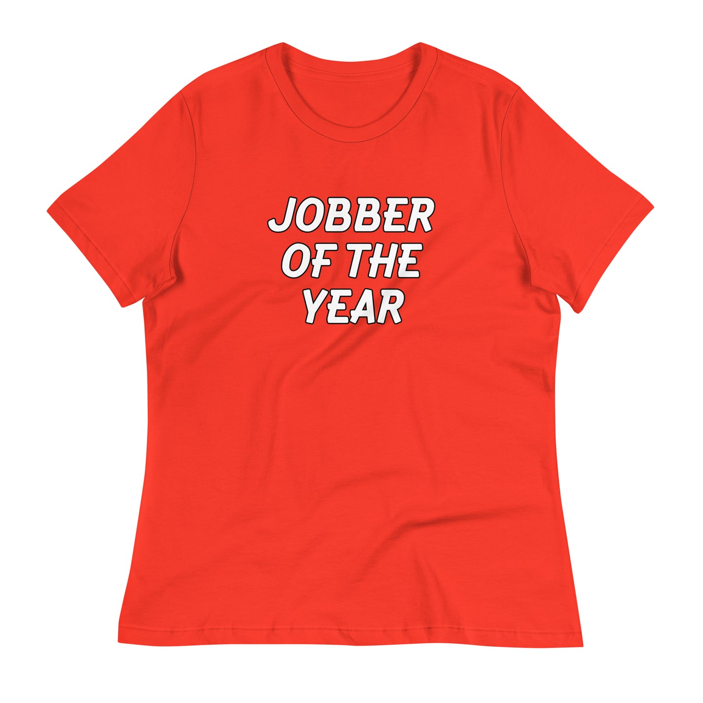 Jobber Of The Year Women's T-Shirt